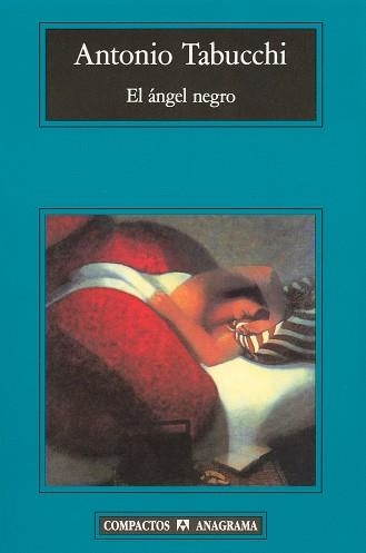 ANGEL NEGRO, EL (COMPACTOS ANAGRAMA 175) | 9788433966063 | TABUCCHI, ANTONIO | Llibreria La Gralla | Llibreria online de Granollers