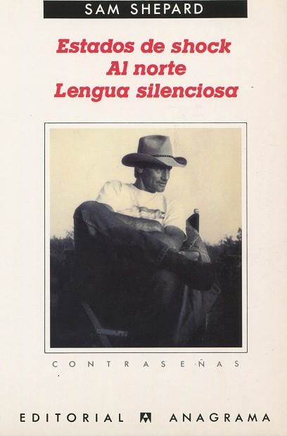 ESTADOS DE SHOCK/ AL NORTE/ LENGUA SILENCIOSA | 9788433923721 | SHEPARD, SAM | Llibreria La Gralla | Llibreria online de Granollers