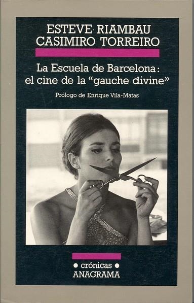 ESCUELA DE BARCELONA: EL CINE DE LA GAUCHE DIVINE" | 9788433925381 | RIAMBAU, ESTEVE / TORREIRO, CASIMIRO | Llibreria La Gralla | Llibreria online de Granollers