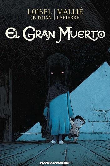 GRAN MUERTO 1, EL | 9788415480112 | LOISEL; DJIAN, JB; MALLIE; LAPIERRE | Llibreria La Gralla | Llibreria online de Granollers