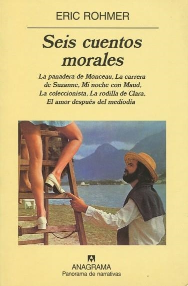 SEIS CUENTOS MORALES (PANORAMA DE NARRATIVAS 158) | 9788433931580 | ROHMER, ERIC | Llibreria La Gralla | Llibreria online de Granollers