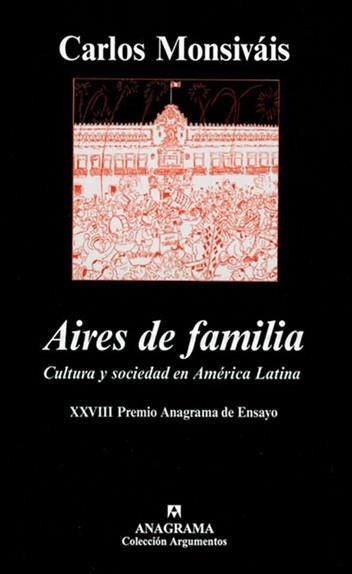 AIRES DE FAMILIA (CULTURA Y SOCIEDAD EN AMERICA LATINA) | 9788433905970 | MONSIVAIS, CARLOS | Llibreria La Gralla | Llibreria online de Granollers