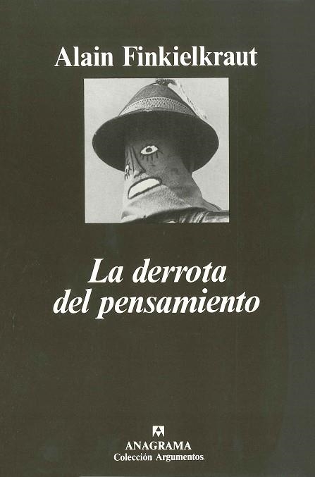 DERROTA DEL PENSAMIENTO, LA | 9788433900869 | FINKIELKRAUT, ALAIN | Llibreria La Gralla | Llibreria online de Granollers