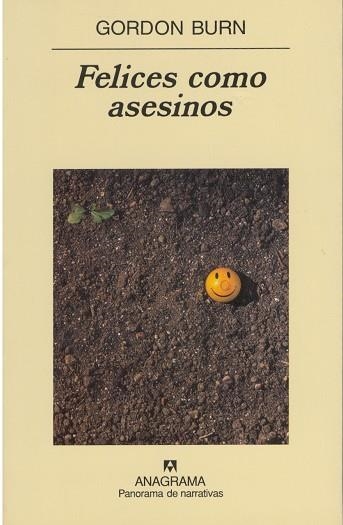 FELICES COMO ASESINOS (PANORAMA DE NARRATIVAS 464) | 9788433969248 | BURN, GORDON | Llibreria La Gralla | Llibreria online de Granollers