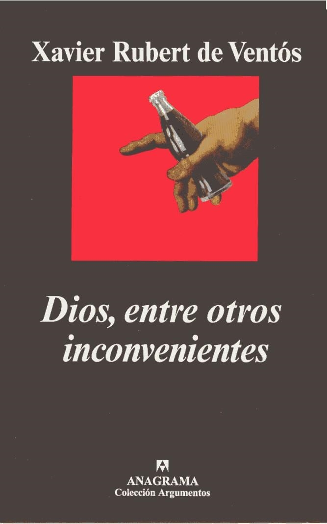 DIOS ENTRE OTROS INCONVENIENTES (ARGUMENTOS 255) | 9788433961464 | RUBERT DE VENTOS, XAVIER | Llibreria La Gralla | Llibreria online de Granollers