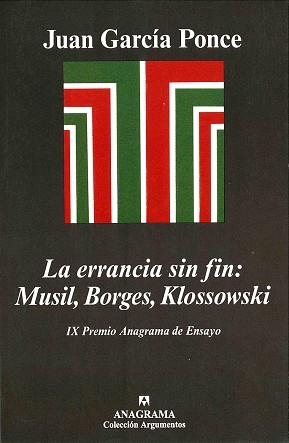 ERRANCIA SIN FIN MUSIL BORGES KLOSSOWSKI, LA (ARGUMENTOS 63) | 9788433900630 | GARCIA PONCE, JUAN | Llibreria La Gralla | Llibreria online de Granollers