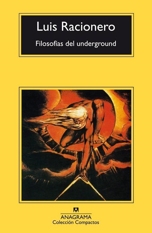 FILOSOFIAS DEL UNDERGROUND (COMPACTOS ANAGRAMA 284) | 9788433967152 | RACIONERO, LLUIS | Llibreria La Gralla | Llibreria online de Granollers