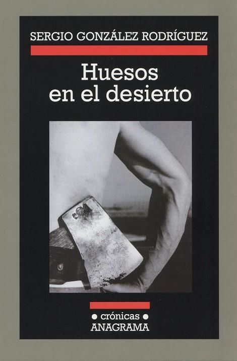 HUESOS EN EL DESIERTO | 9788433925541 | GONZALEZ RODRIGUEZ, SERGIO | Llibreria La Gralla | Llibreria online de Granollers