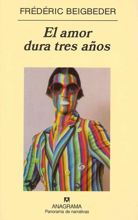 AMOR DURA TRES AÑOS, EL (PANORAMA DE NARRATIVAS 539) | 9788433969996 | BEIGBEDER, FREDERIC | Llibreria La Gralla | Llibreria online de Granollers