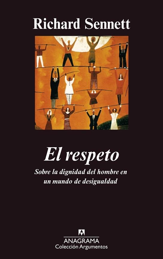 RESPETO, EL (ARGUMENTOS 304) | 9788433961976 | SENNETT, RICHARD | Llibreria La Gralla | Llibreria online de Granollers