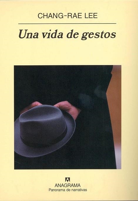 VIDA DE GESTOS, UNA (PANORAMA NARRATIVAS) | 9788433970220 | LEE, CHANG RAE | Llibreria La Gralla | Llibreria online de Granollers