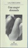 MUJER DESNUDA, UNA (NARRATIVAS HISPANICAS 360) | 9788433968616 | BECCARIA, LOLA | Llibreria La Gralla | Llibreria online de Granollers