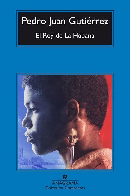REY DE LA HABANA, EL (COMPACTOS 336) | 9788433967671 | GUTIERREZ, PEDRO JUAN | Llibreria La Gralla | Librería online de Granollers