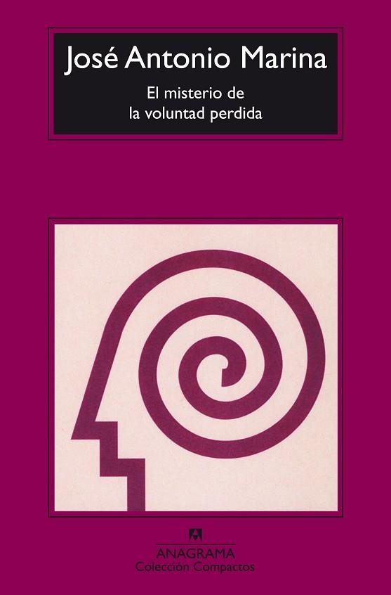 MISTERIO DE LA VOLUNTAD PERDIDA, EL (COMPACTOS 354) | 9788433967855 | MARINA, JOSE ANTONIO | Llibreria La Gralla | Llibreria online de Granollers