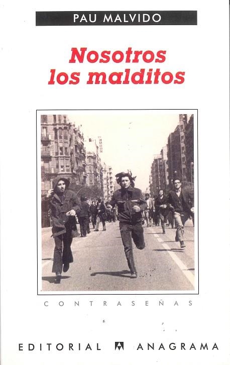 NOSOTROS LOS MALDITOS (CONTRASEÑAS 193) | 9788433923936 | MALVIDO, PAU | Llibreria La Gralla | Llibreria online de Granollers