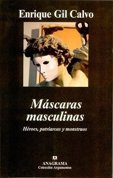 MASCARAS MASCULINAS | 9788433962393 | GIL CALVO, ENRIQUE | Llibreria La Gralla | Llibreria online de Granollers