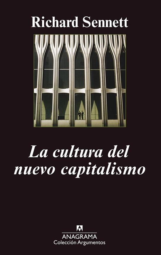 CULTURA DEL NUEVO CAPITALISMO, LA (ARGUMENTOS 349) | 9788433962447 | SENNET, RICHARD | Llibreria La Gralla | Llibreria online de Granollers