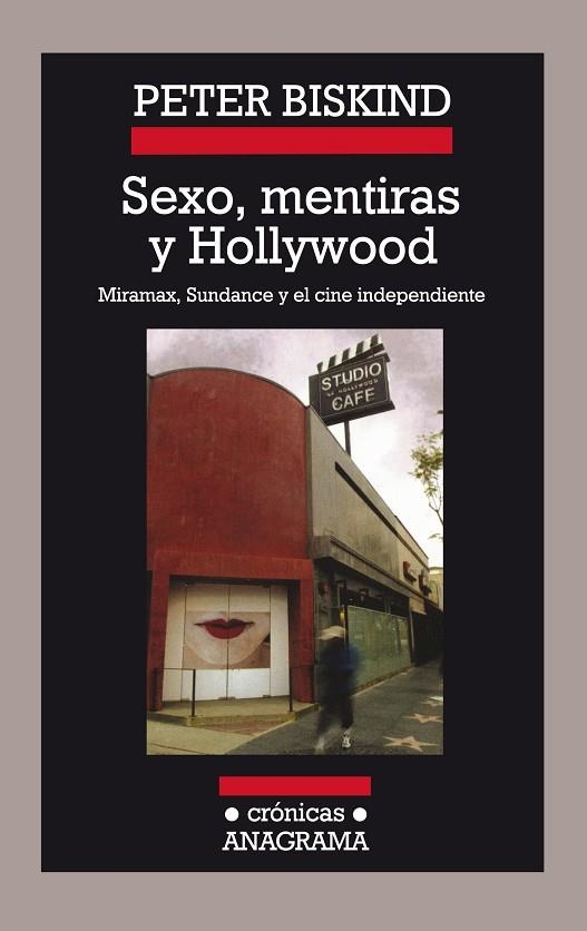 SEXO, MENTIRAS Y HOLLYWOOD (CRONICAS, 78) | 9788433925787 | BISKIND, PETER | Llibreria La Gralla | Llibreria online de Granollers