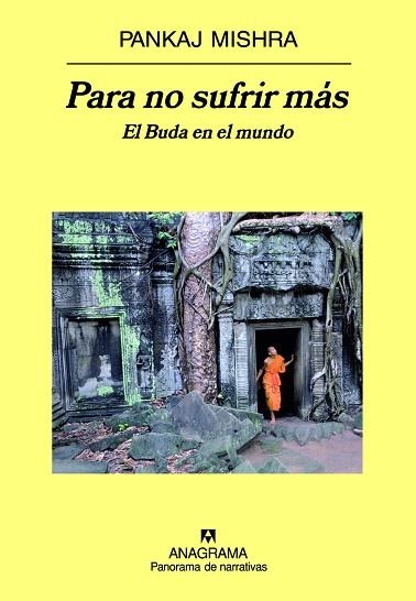 PARA NO SUFRIR MAS. EL BUDA EN EL MUNDO | 9788433971197 | MISHRA, PANKAJ | Llibreria La Gralla | Llibreria online de Granollers