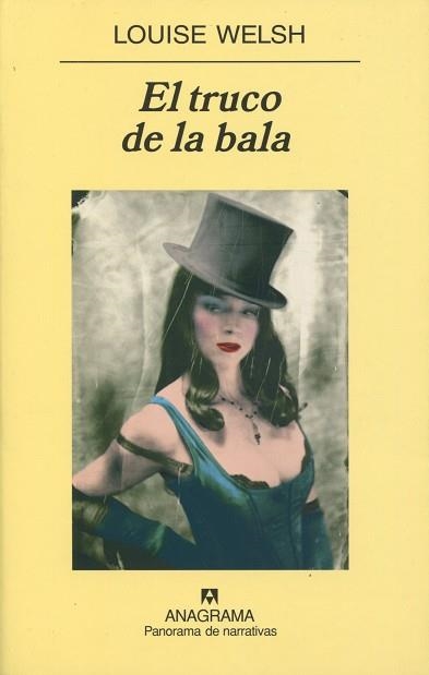 TRUCO DE LA BALA (PANORAMA DE NARRATIVAS,698) | 9788433974792 | WELSH, LOUISE | Llibreria La Gralla | Librería online de Granollers