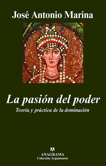 PASION DEL PODER, LA (ARGUMENTOS 387) | 9788433962829 | MARINA, JOSE ANTONIO | Llibreria La Gralla | Llibreria online de Granollers