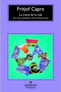 TRAMA DE LA VIDA, LA (COMPACTOS, 487) | 9788433973436 | CAPRA, FRITJOF | Llibreria La Gralla | Llibreria online de Granollers