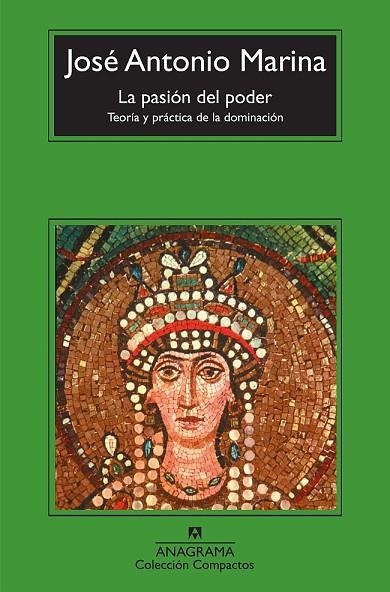 PASIÓN DEL PODER, LA (COMPACTOS,511) | 9788433973672 | MARINA, JOSÉ ANTONIO | Llibreria La Gralla | Llibreria online de Granollers