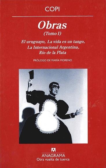 OBRAS I: EL URUGUAYO; LA VIDA ES UN TANGO; LA INTERNACIONAL ARGENTINA; RIO DE LA PLATA | 9788433975904 | COPI (RAUL DEMONTE) | Llibreria La Gralla | Llibreria online de Granollers