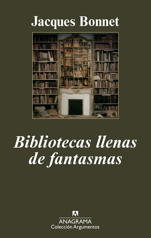 BIBLIOTECAS LLENAS DE FANTASMAS | 9788433963062 | BONNET, JACQUES | Llibreria La Gralla | Llibreria online de Granollers