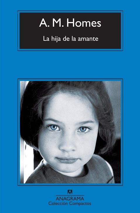 HIJA DE LA AMANTE, LA (COMPACTOS ANAGRAMA) | 9788433973948 | HOMES, AMY M. | Llibreria La Gralla | Llibreria online de Granollers