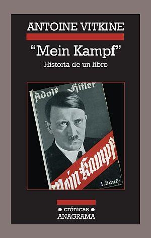 MEIN KAMPF. HISTORIA DE UN LIBRO | 9788433925930 | VITKINE, ANTOINE | Llibreria La Gralla | Llibreria online de Granollers