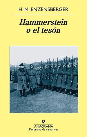 HAMMERSTEIN O EL TESON (PANORAMA DE NARRATIVAS) | 9788433975621 | ENZENSBERGER, H. M. | Llibreria La Gralla | Llibreria online de Granollers