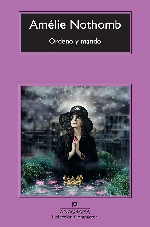 ORDENO Y MANDO (COMPACTOS ANAGRAMA) | 9788433976604 | NOTHOMB, AMELIE | Llibreria La Gralla | Llibreria online de Granollers