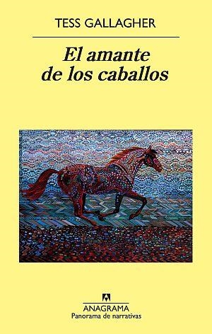 AMANTE DE LOS CABALLOS, EL (PANORAMA DE NARRATIVAS, 781) | 9788433975669 | GALLAGHER, TESS | Llibreria La Gralla | Llibreria online de Granollers