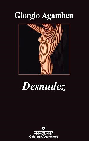 DESNUDEZ (ARGUMENTOS) | 9788433963321 | AGAMBEN, GIORGIO | Llibreria La Gralla | Librería online de Granollers