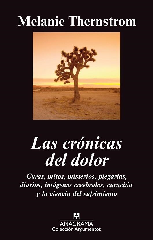 CRÓNICAS DEL DOLOR, LAS (ARGUMENTOS 444) | 9788433963468 | THERNSTROM, MELANIE | Llibreria La Gralla | Llibreria online de Granollers