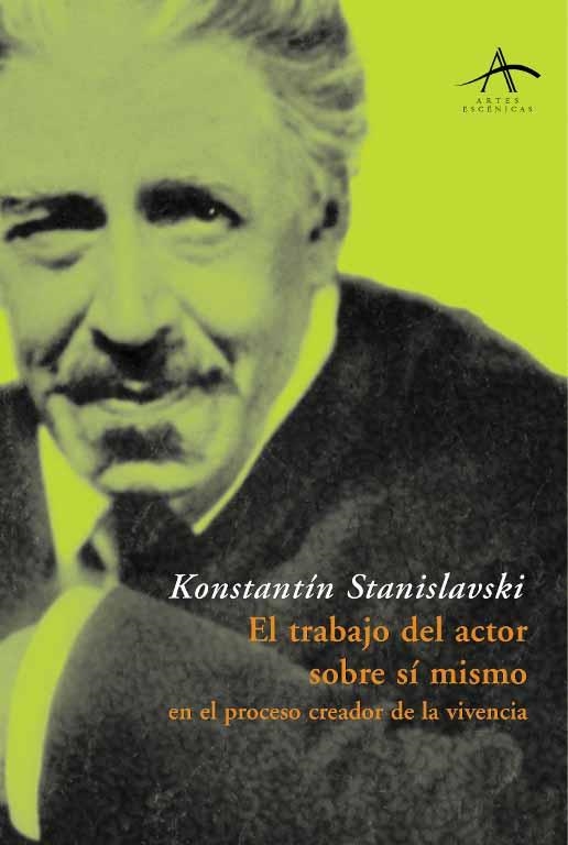 TRABAJO DEL ACTOR SOBRE SI MISMO, EL | 9788484281825 | STANISLAVSKI, KONSTANTIN | Llibreria La Gralla | Librería online de Granollers