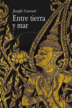 ENTRE TIERRA Y MAR (CLASICA LXXIII) | 9788484282280 | CONRAD, JOSEPH | Llibreria La Gralla | Llibreria online de Granollers