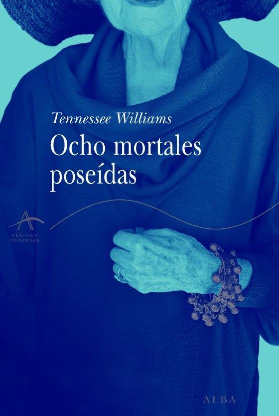 OCHO MORTALES POSEIDAS | 9788484282679 | WILLIAMS, TENNESSEE | Llibreria La Gralla | Librería online de Granollers