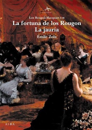 FORTUNA DE LOS ROUGON, LA / JAURIA, LA | 9788484283225 | ZOLA, EMILE | Llibreria La Gralla | Llibreria online de Granollers