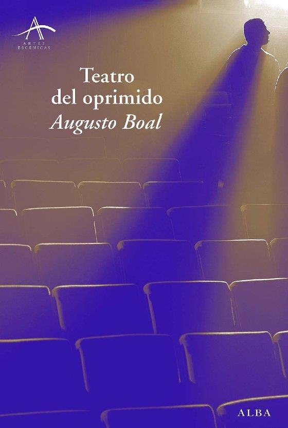 TEATRO DEL OPRIMIDO, EL | 9788484284710 | BOAL, AUGUSTO | Llibreria La Gralla | Librería online de Granollers