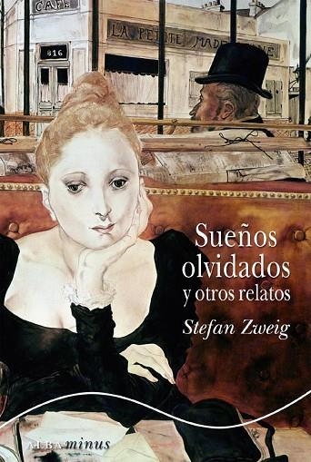 SUEÑOS OLVIDADOS Y OTROS RELATOS  | 9788484286431 | ZWEIG, STEFAN | Llibreria La Gralla | Llibreria online de Granollers