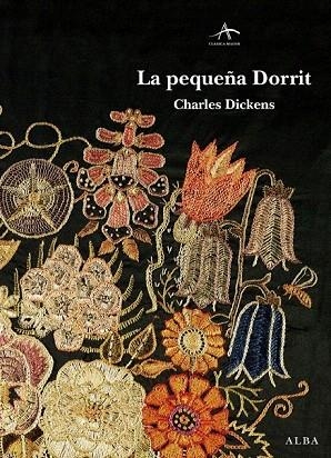 PEQUEÑA DORRIT, LA | 9788484286707 | DICKENS, CHARLES | Llibreria La Gralla | Llibreria online de Granollers