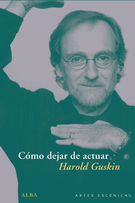 CÓMO DEJAR DE ACTUAR | 9788484286936 | GUSKIN, HAROLD | Llibreria La Gralla | Librería online de Granollers