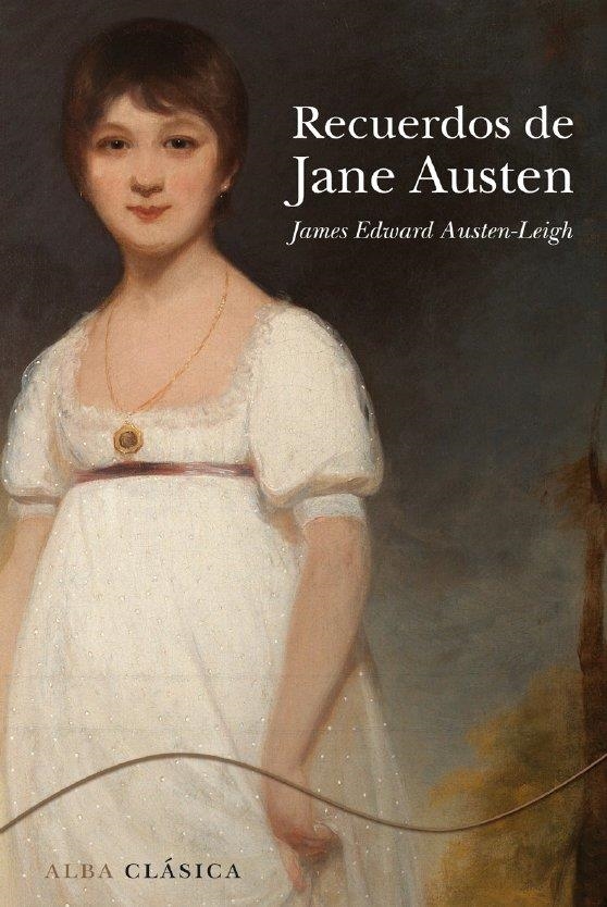 RECUERDOS DE JANE AUSTEN | 9788484286929 | AUSTIN LEIGH, JAMES EDWARD | Llibreria La Gralla | Llibreria online de Granollers