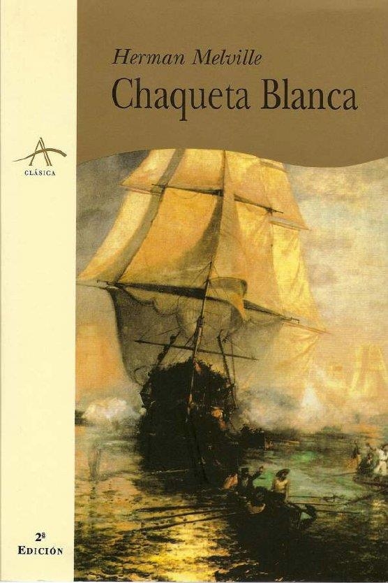 CHAQUETA BLANCA | 9788489846524 | MELVILLE, HERMAN | Llibreria La Gralla | Librería online de Granollers