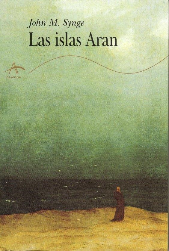 ISLAS DE ARAN, LAS | 9788484280408 | MILLINGTON SYNGE, JOHN | Llibreria La Gralla | Librería online de Granollers