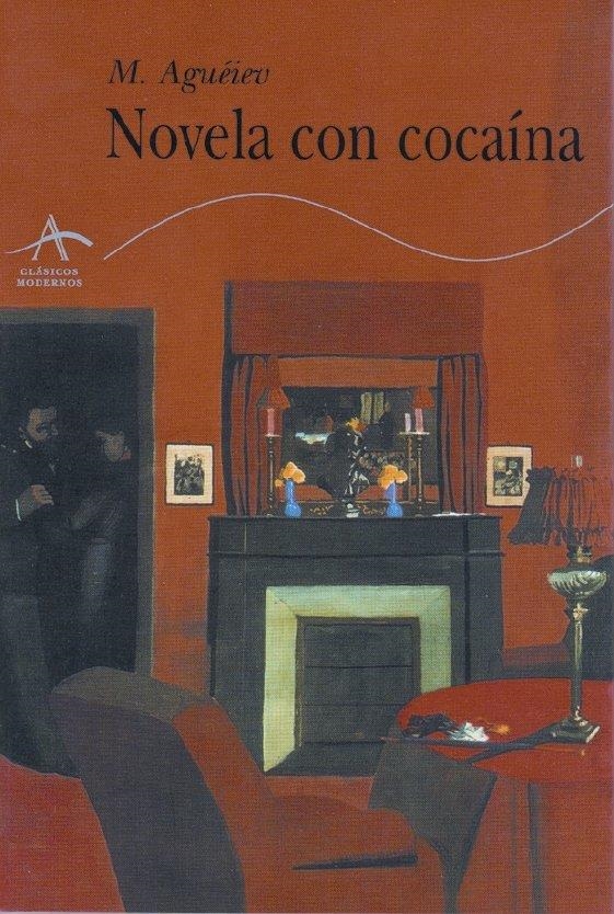 NOVELA CON COCAINA (CLASICOS MODERNOS XIV) | 9788484280880 | AGUEIEV, M. | Llibreria La Gralla | Llibreria online de Granollers