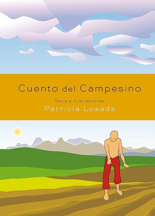 CUENTO DEL CAMPESINO | 9788496509023 | LOSADA, PATRICIA | Llibreria La Gralla | Llibreria online de Granollers