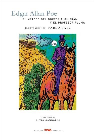 METODO DEL DOCTOR ALQUITRAN Y EL PROFESOR PLUMA, EL | 9788496509238 | POE, EDGAR ALLAN; PAEZ, PABLO | Llibreria La Gralla | Librería online de Granollers